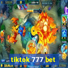 tiktok 777 bet